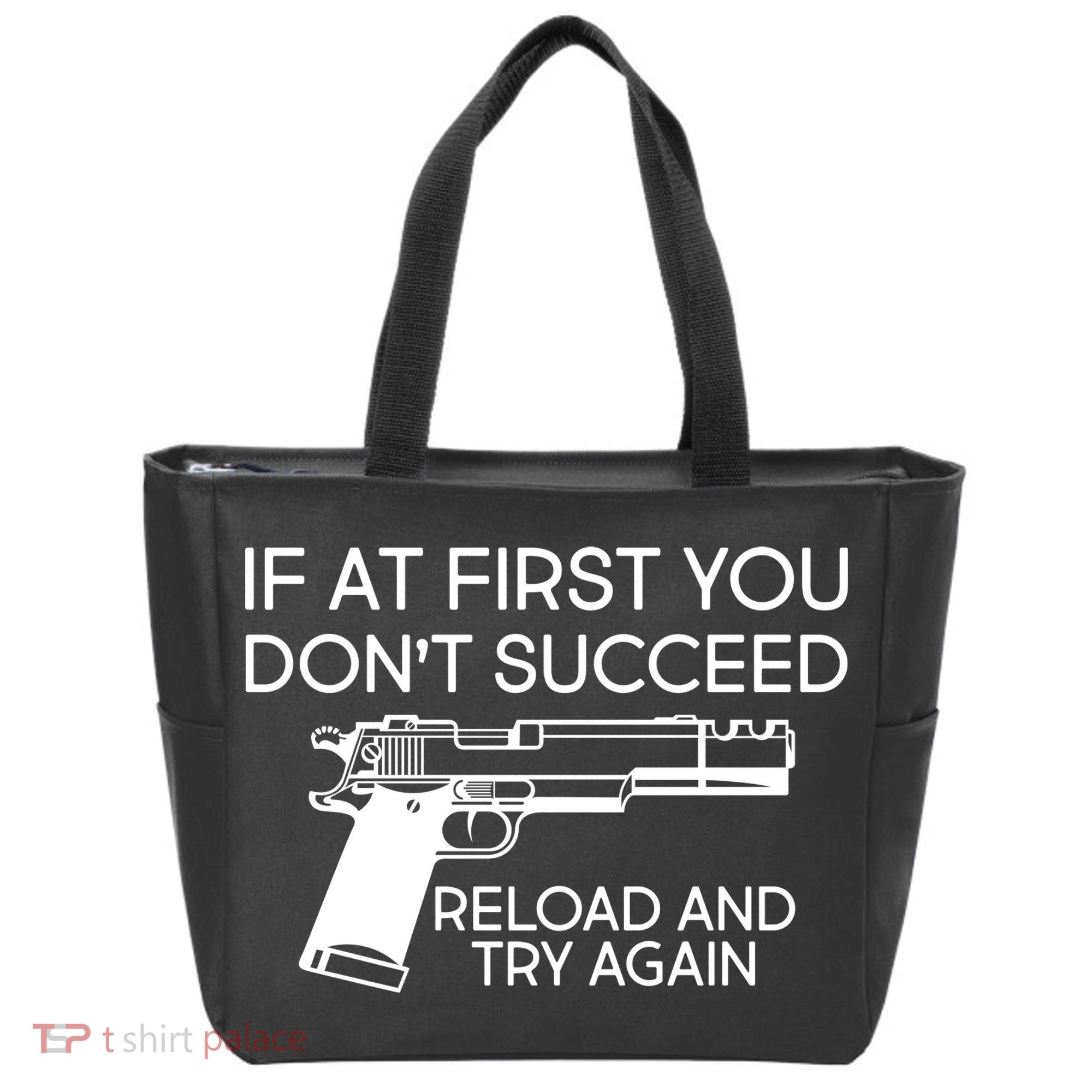 Reload and Try Again Funny Gun Tote Bag