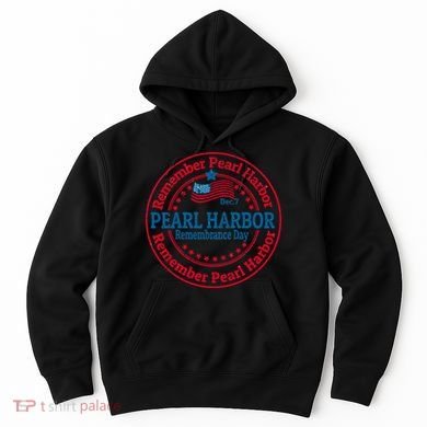 Remeber Pearl Harbor Hoodie
