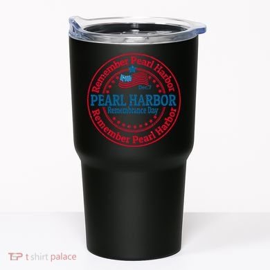 Remeber Pearl Harbor Tumbler