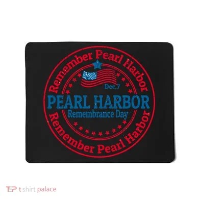 Remeber Pearl Harbor Mousepad