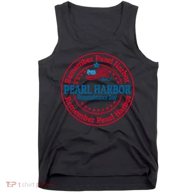 Remeber Pearl Harbor Tank Top