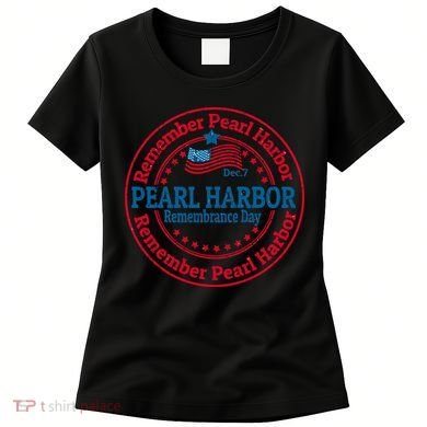 Remeber Pearl Harbor Women's T-Shirt