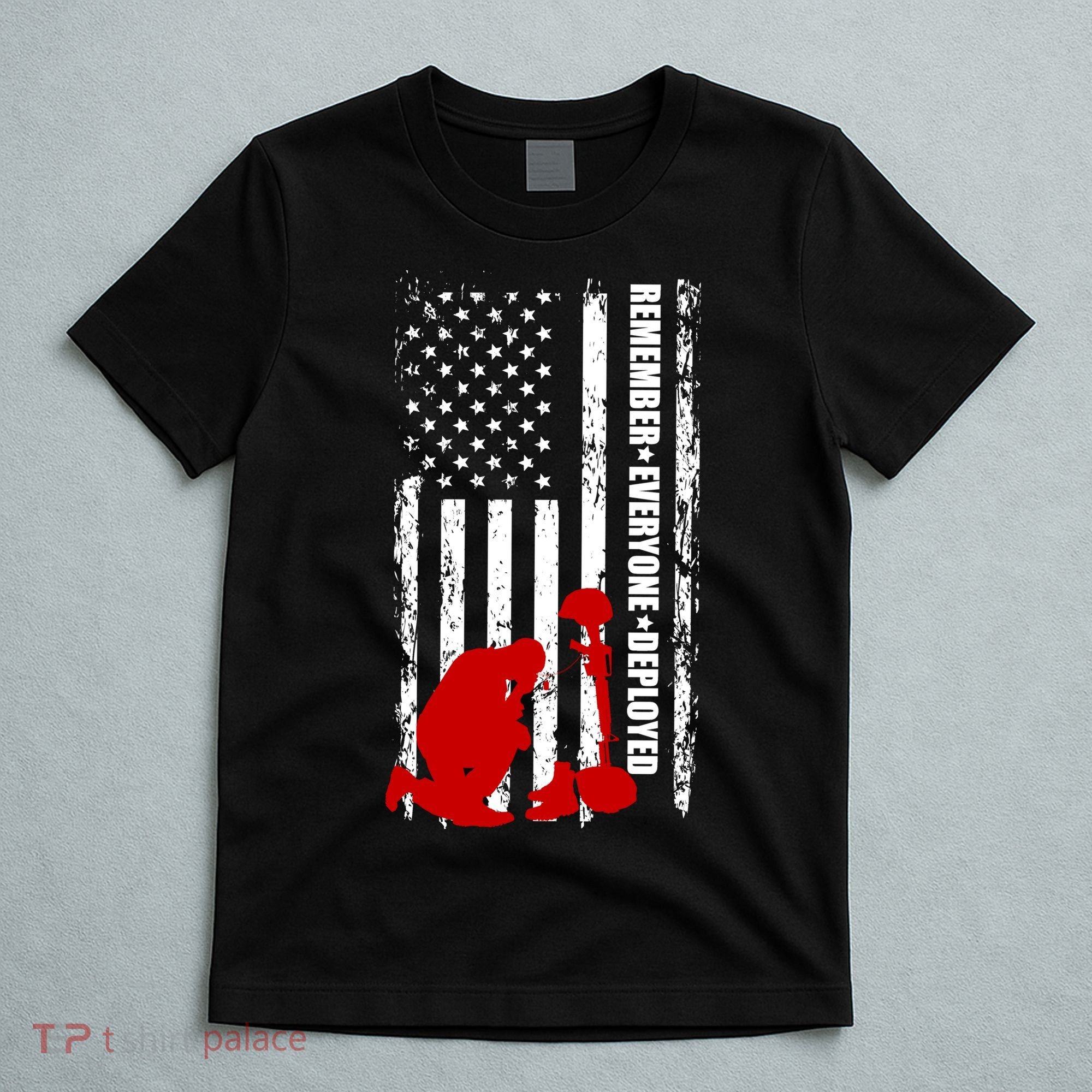 Remember Everyone Deployed Support Our Troops T-Shirt