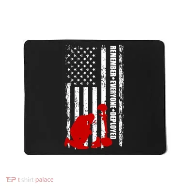Remember Everyone Deployed Support Our Troops Mousepad