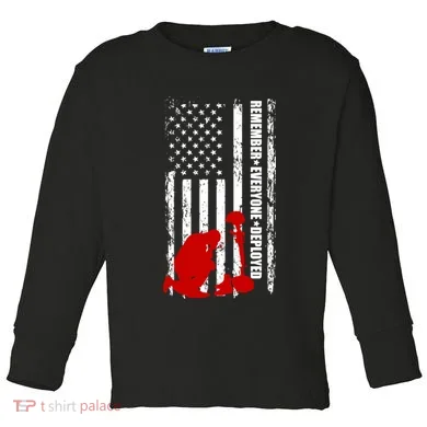 Remember Everyone Deployed Support Our Troops Toddler Long Sleeve
