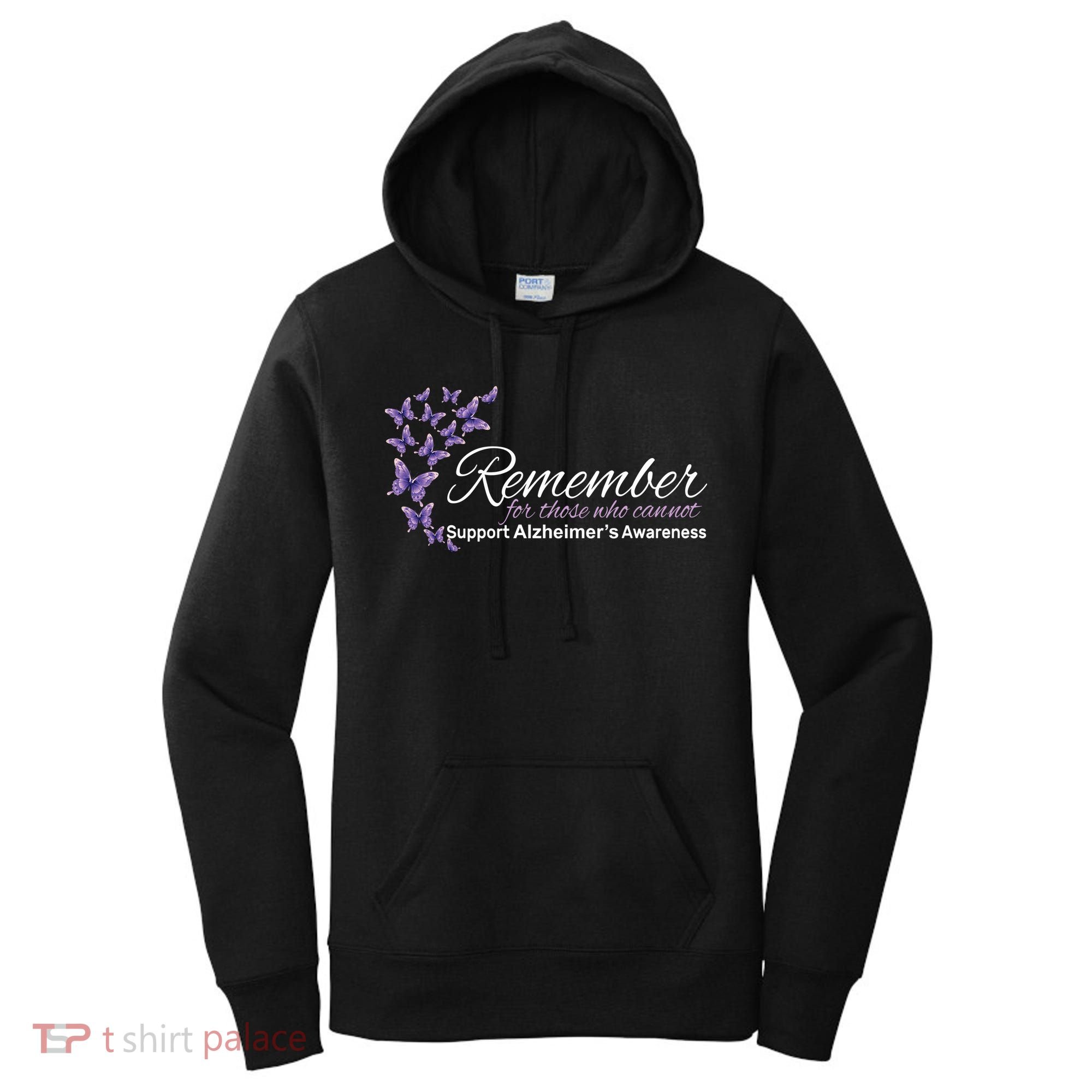 Remember For Those Who Cannot Alzheimers Awareness Women's Hoodie