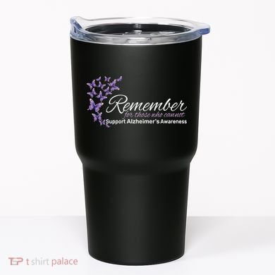 Remember For Those Who Cannot Alzheimers Awareness Tumbler