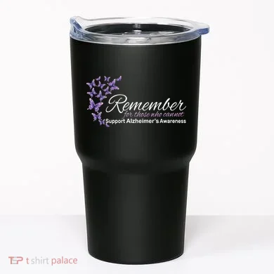 Remember For Those Who Cannot Alzheimers Awareness Tumbler