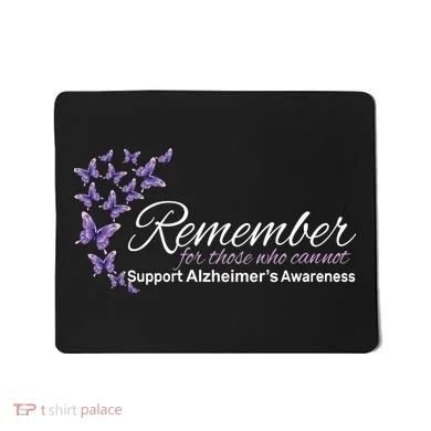 Remember For Those Who Cannot Alzheimers Awareness Mousepad