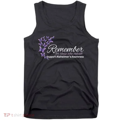 Remember For Those Who Cannot Alzheimers Awareness Tank Top