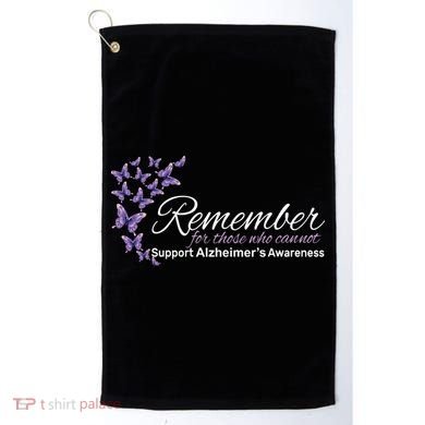 Remember For Those Who Cannot Alzheimers Awareness Golf Towel