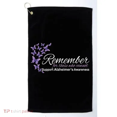Remember For Those Who Cannot Alzheimers Awareness Golf Towel