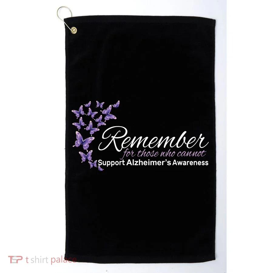 Remember For Those Who Cannot Alzheimers Awareness Golf Towel