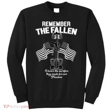 Remember The Fallen Sweatshirt