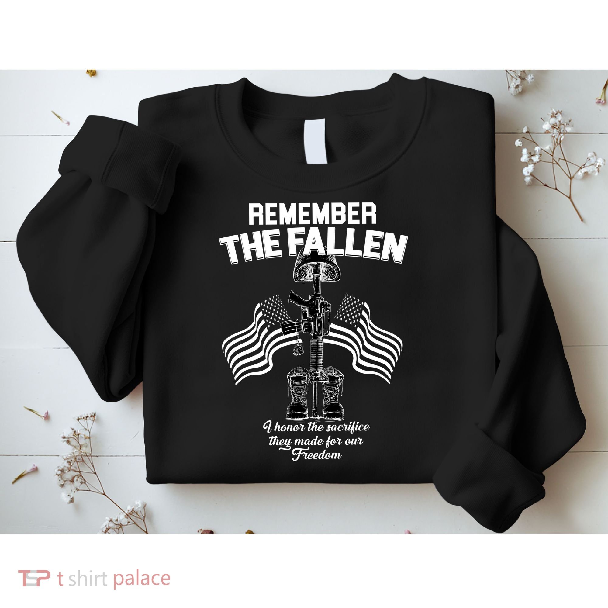Remember The Fallen Sweatshirt