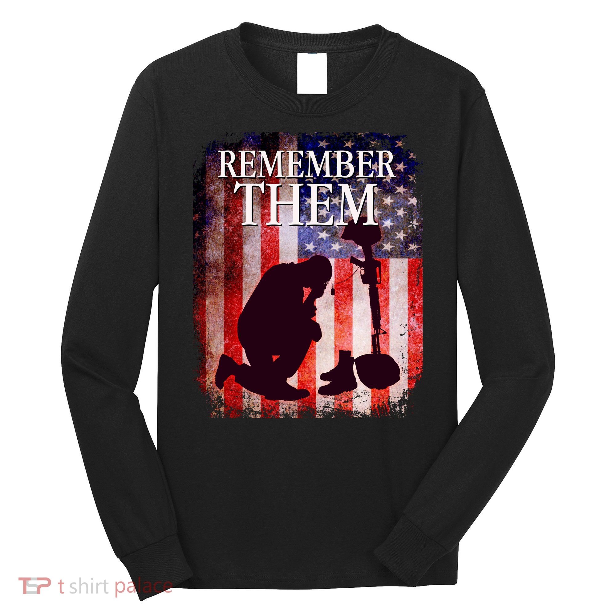 Remember Them Memorial Day Long Sleeve Shirt