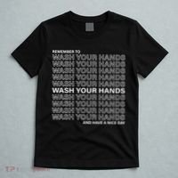 Remember To Wash Your Hand Have A Nice Day T-Shirt thumb 5