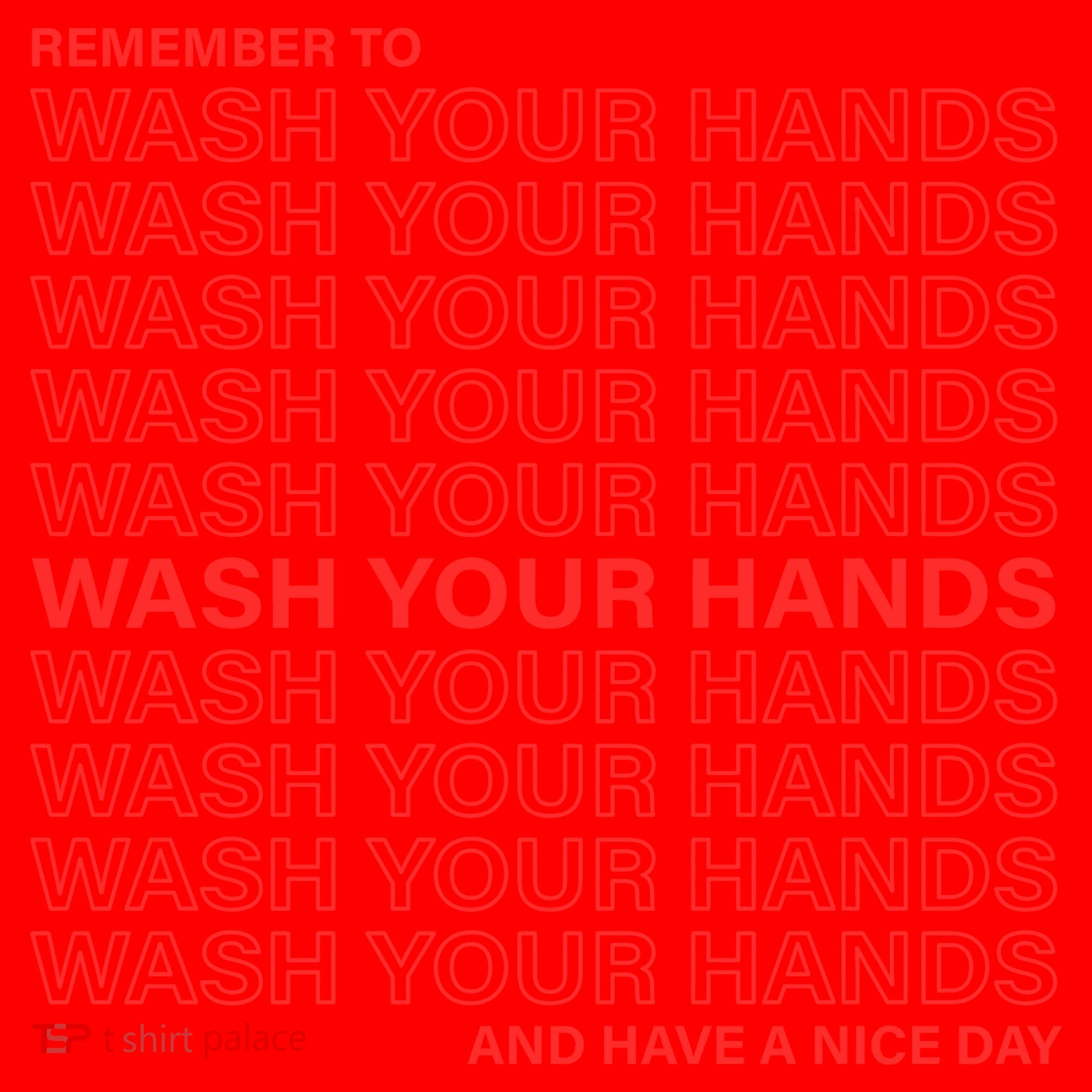 Remember To Wash Your Hand Have A Nice Day Santa Hat