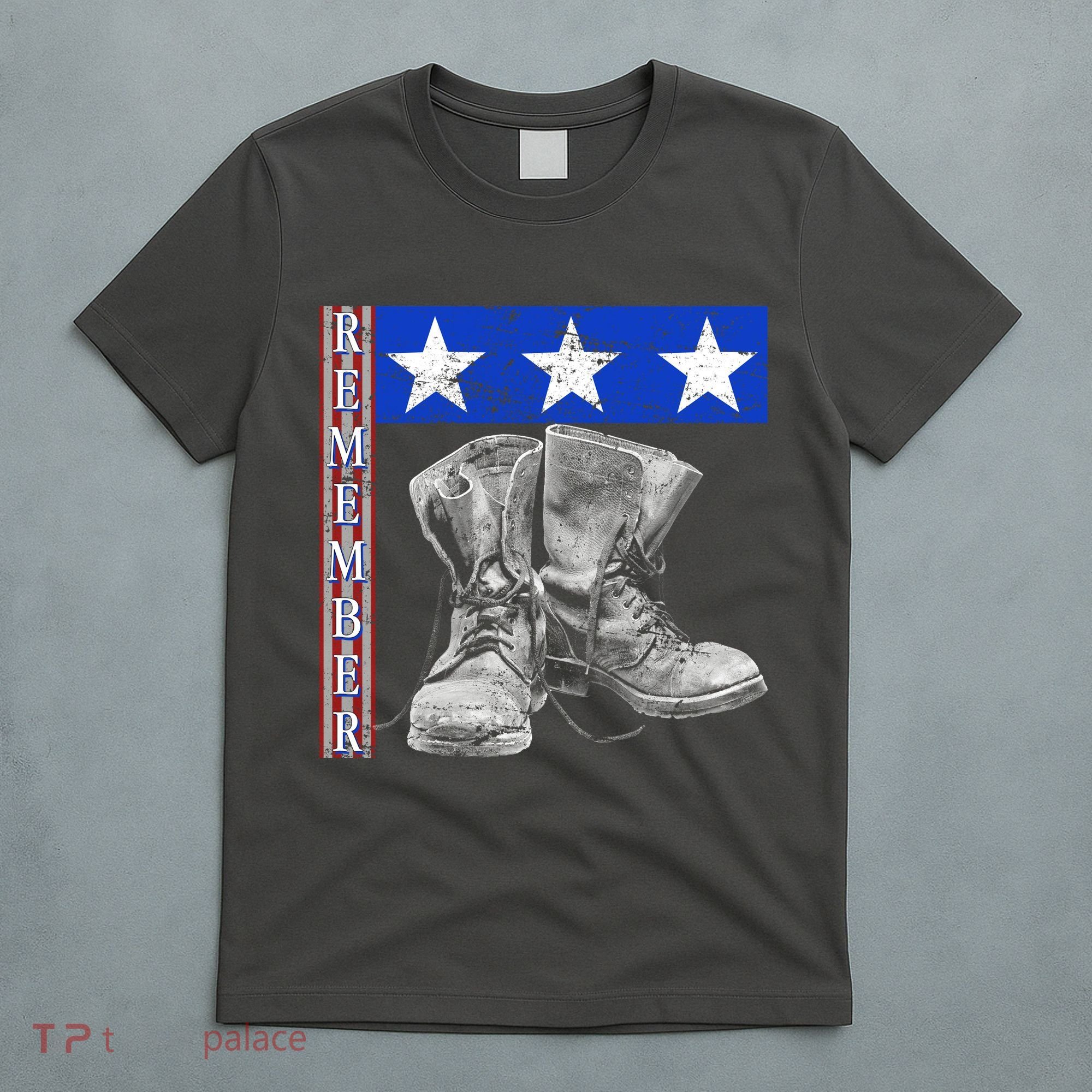 Remember Veteran Combat Boots T-Shirt