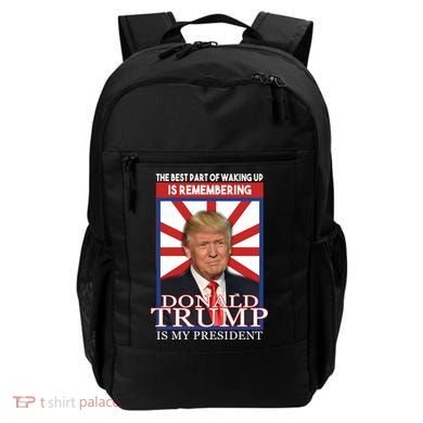 Remembering Donald Trump Is My President Backpack