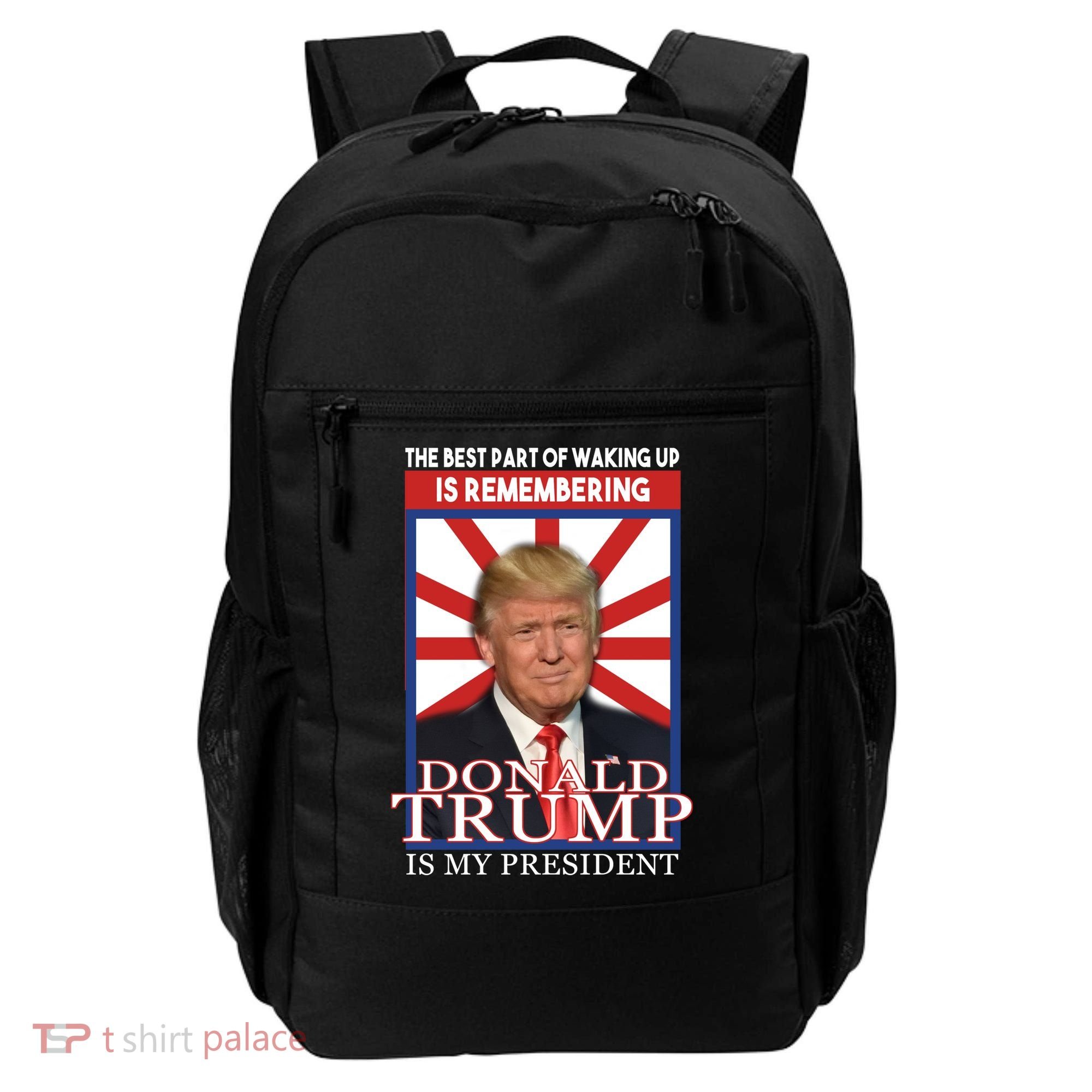 Remembering Donald Trump Is My President Backpack