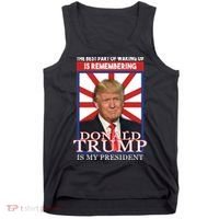 Remembering Donald Trump Is My President Tank Top thumb 0