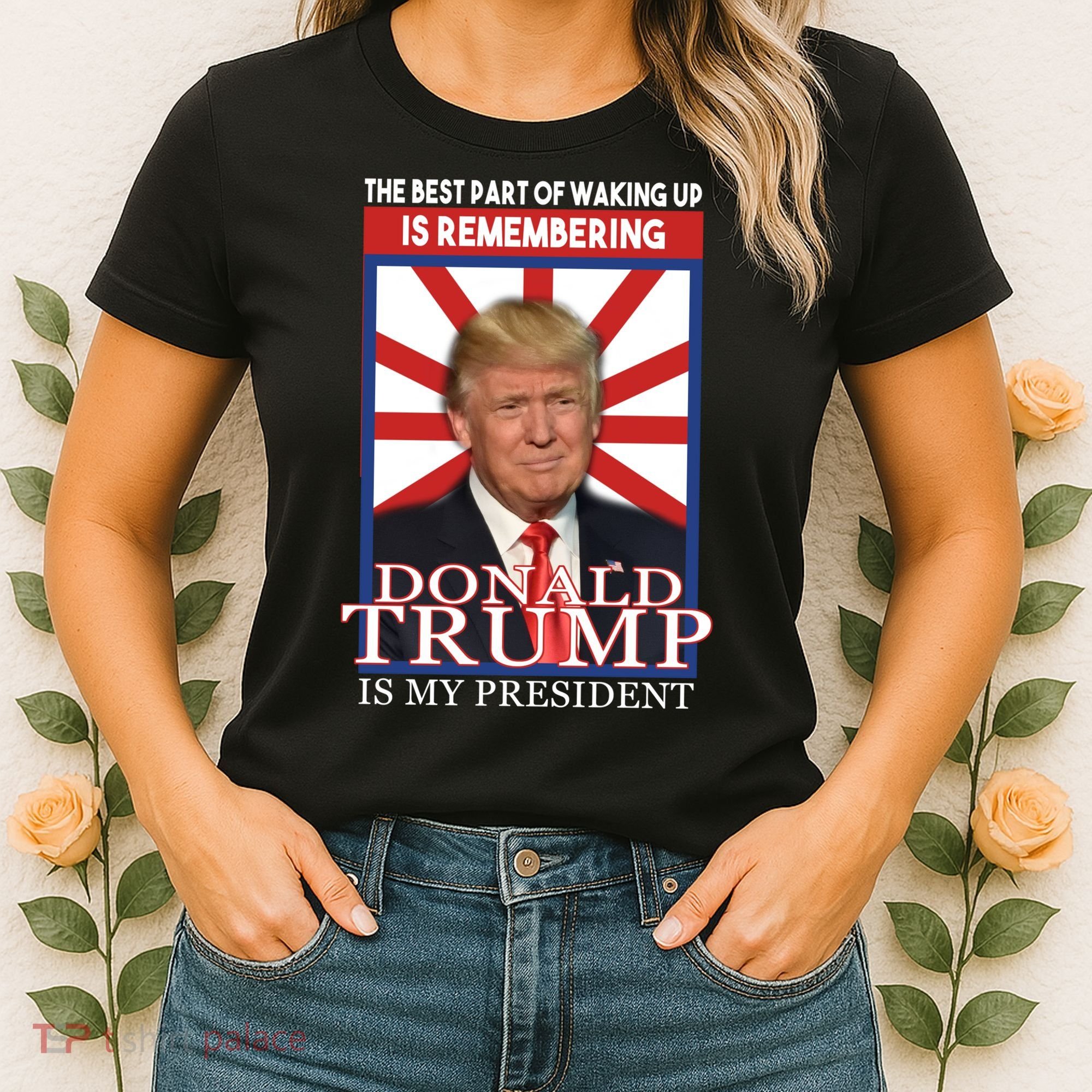 Remembering Donald Trump Is My President Women's T-Shirt