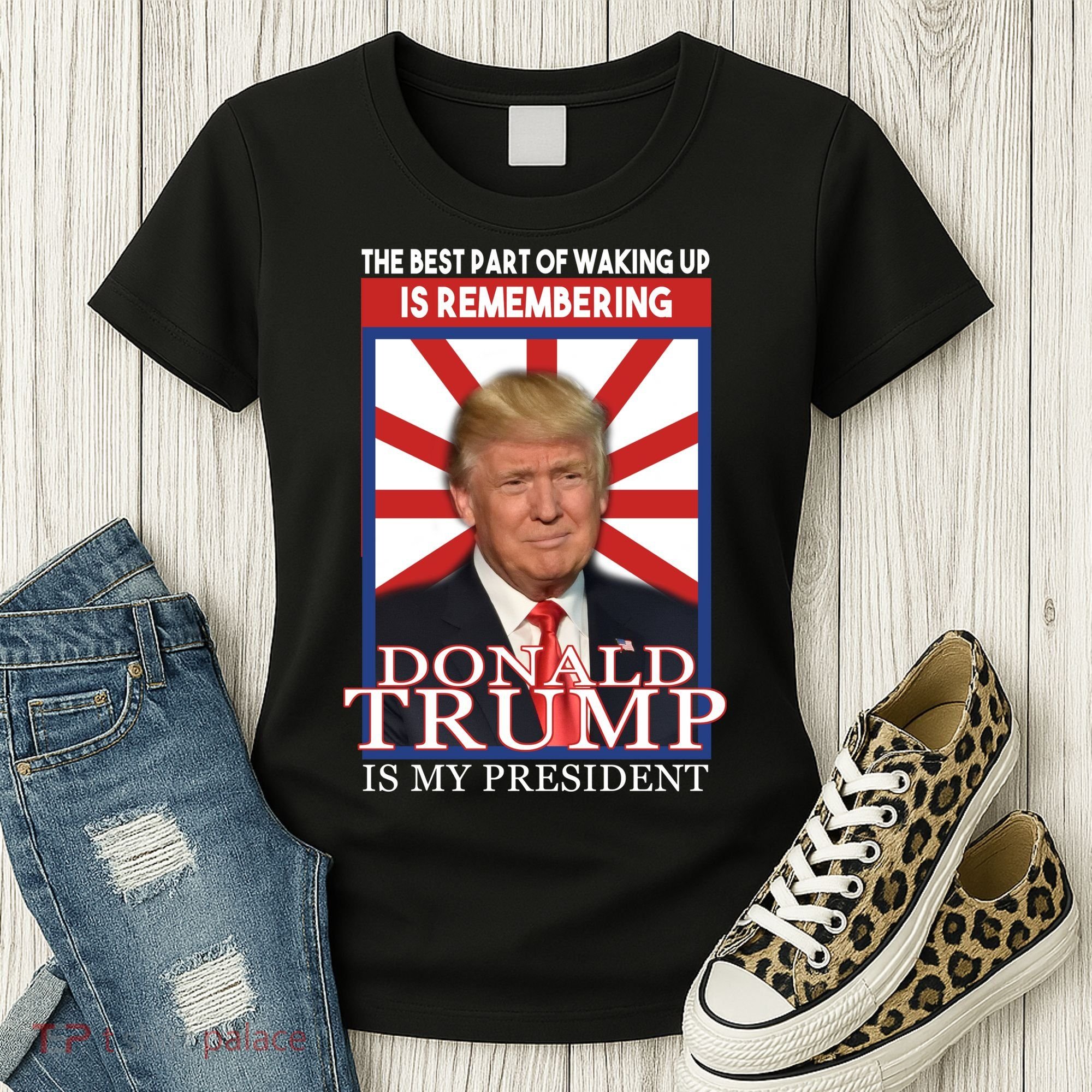 Remembering Donald Trump Is My President Women's T-Shirt