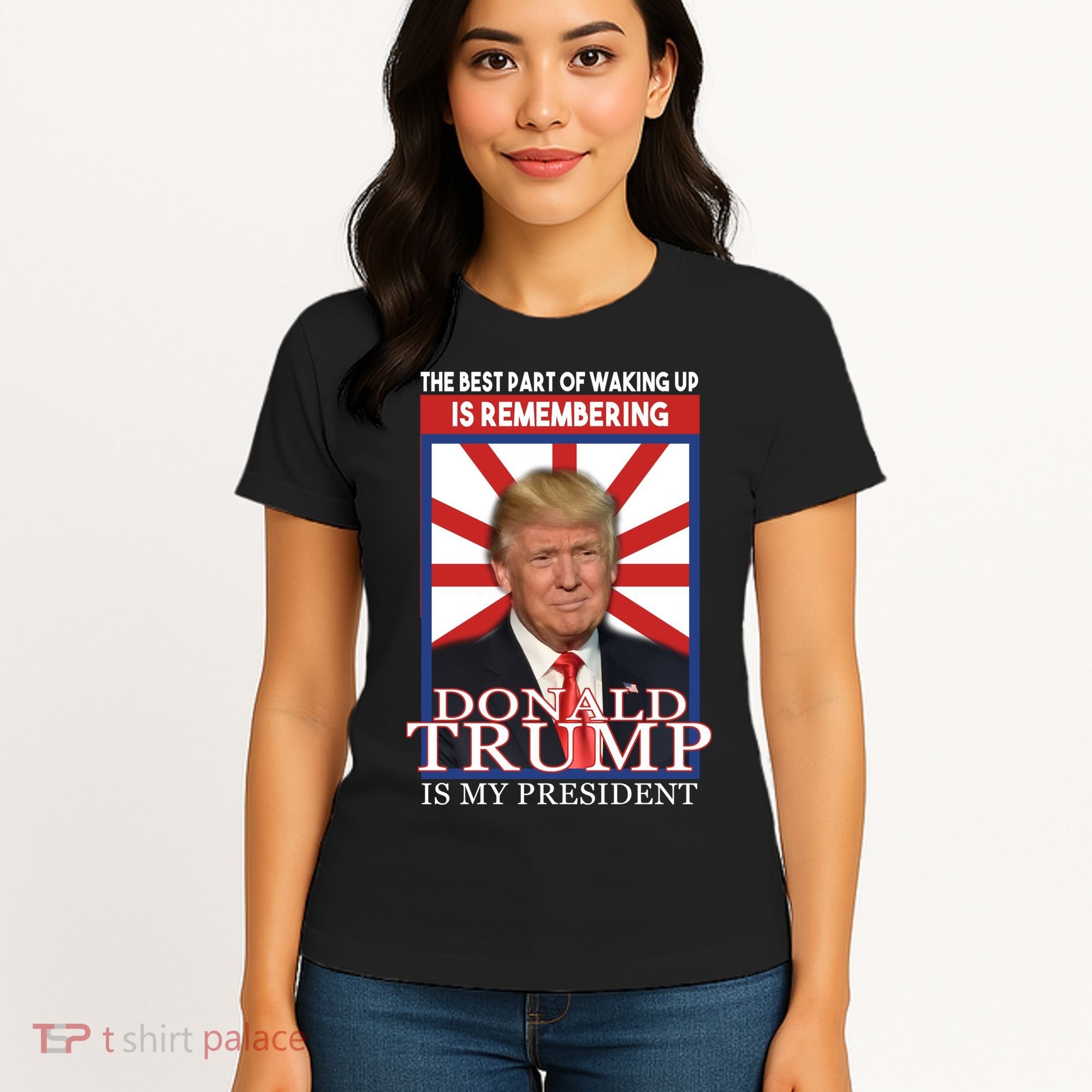 Remembering Donald Trump Is My President Women's T-Shirt