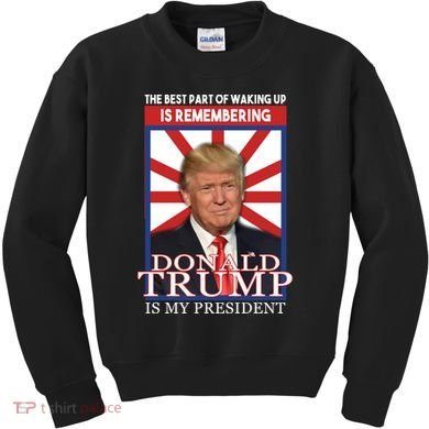 Remembering Donald Trump Is My President Kids Sweatshirt