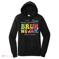 Retro End Of School Year Teacher Summer Bruh We Out Women's Hoodie thumb 0
