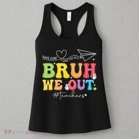 Retro End Of School Year Teacher Summer Bruh We Out Women's Tank Top thumb 3