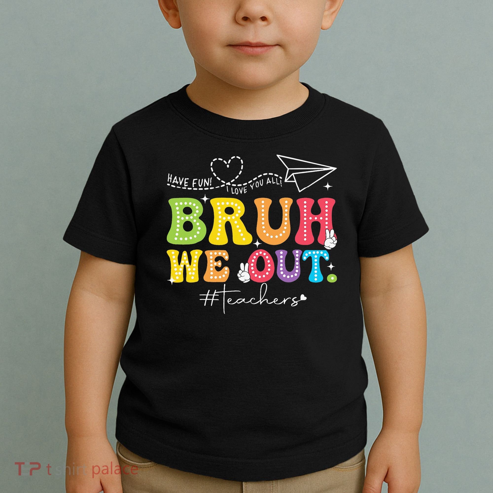 Retro End Of School Year Teacher Summer Bruh We Out Toddler T-Shirt