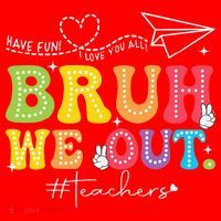 Retro End Of School Year Teacher Summer Bruh We Out Santa Hat thumb 1