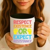 Respect Existence Or Expect Resistance Coffee Mug thumb 3