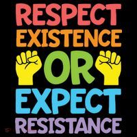 Respect Existence Or Expect Resistance Ornament thumb 1