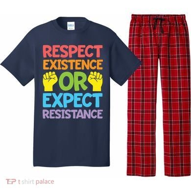 Respect Existence Or Expect Resistance Pajama Set