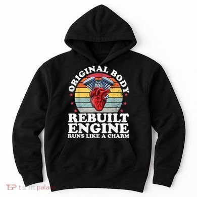 Rebuilt Engine Open Heart Surgery Recovery Survivor Men Gift Hoodie
