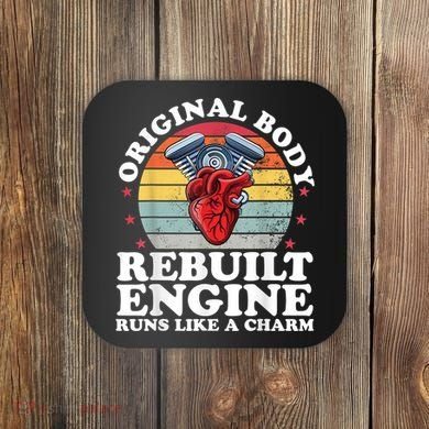 Rebuilt Engine Open Heart Surgery Recovery Survivor Men Gift Coaster