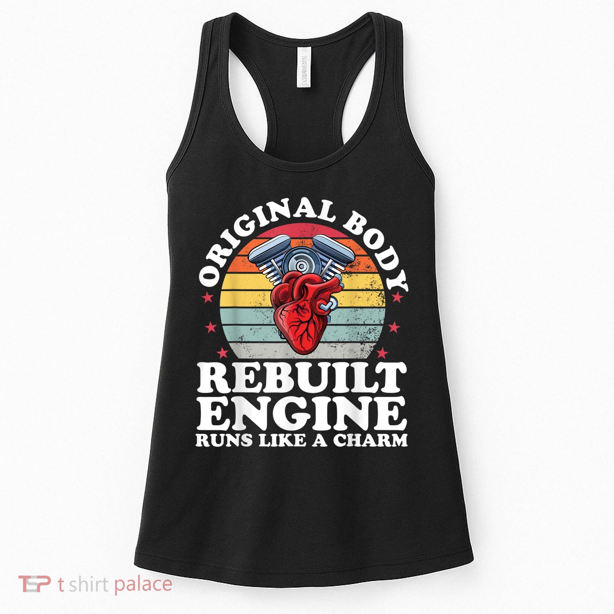 Rebuilt Engine Open Heart Surgery Recovery Survivor Men Gift Women's Tank Top