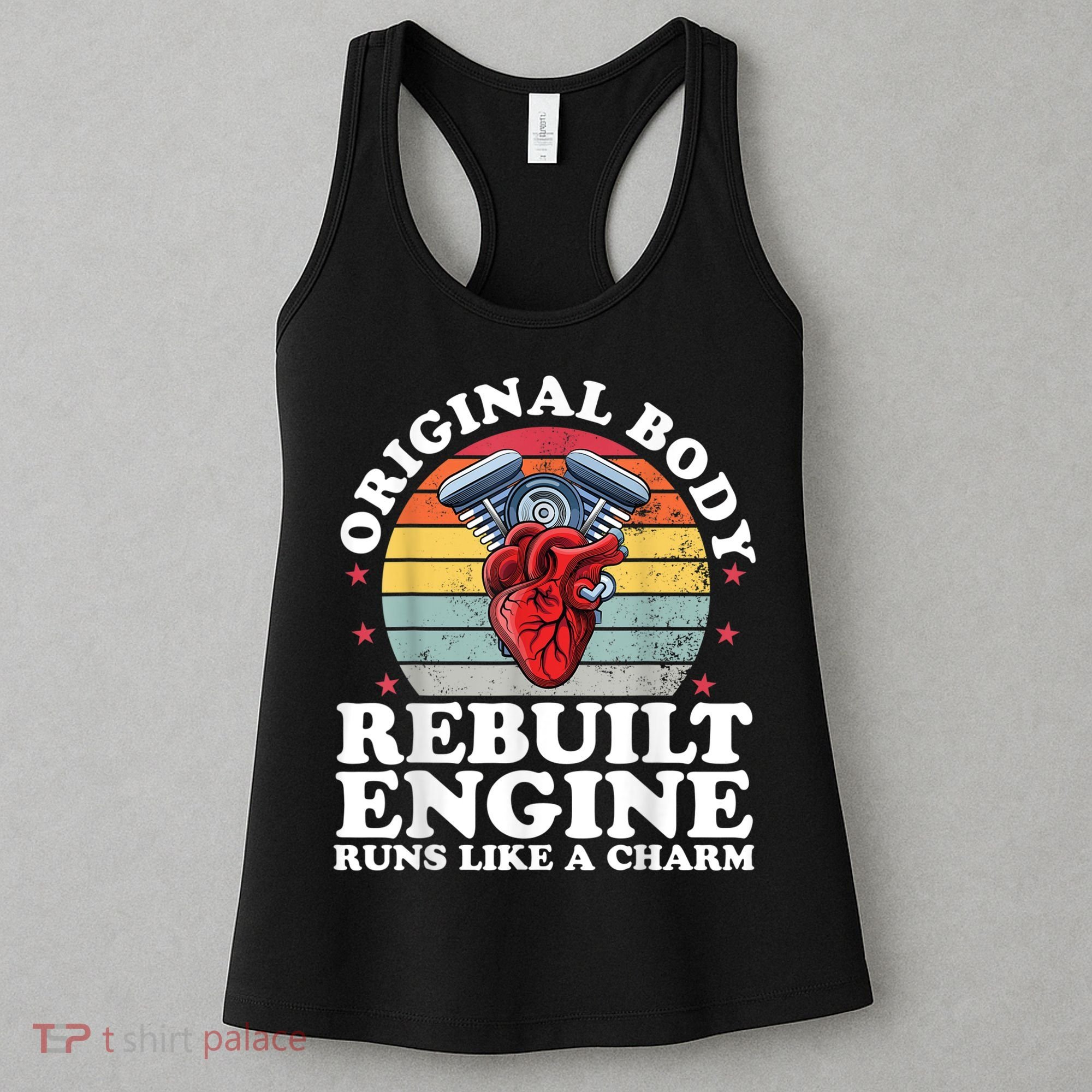 Rebuilt Engine Open Heart Surgery Recovery Survivor Men Gift Women's Tank Top