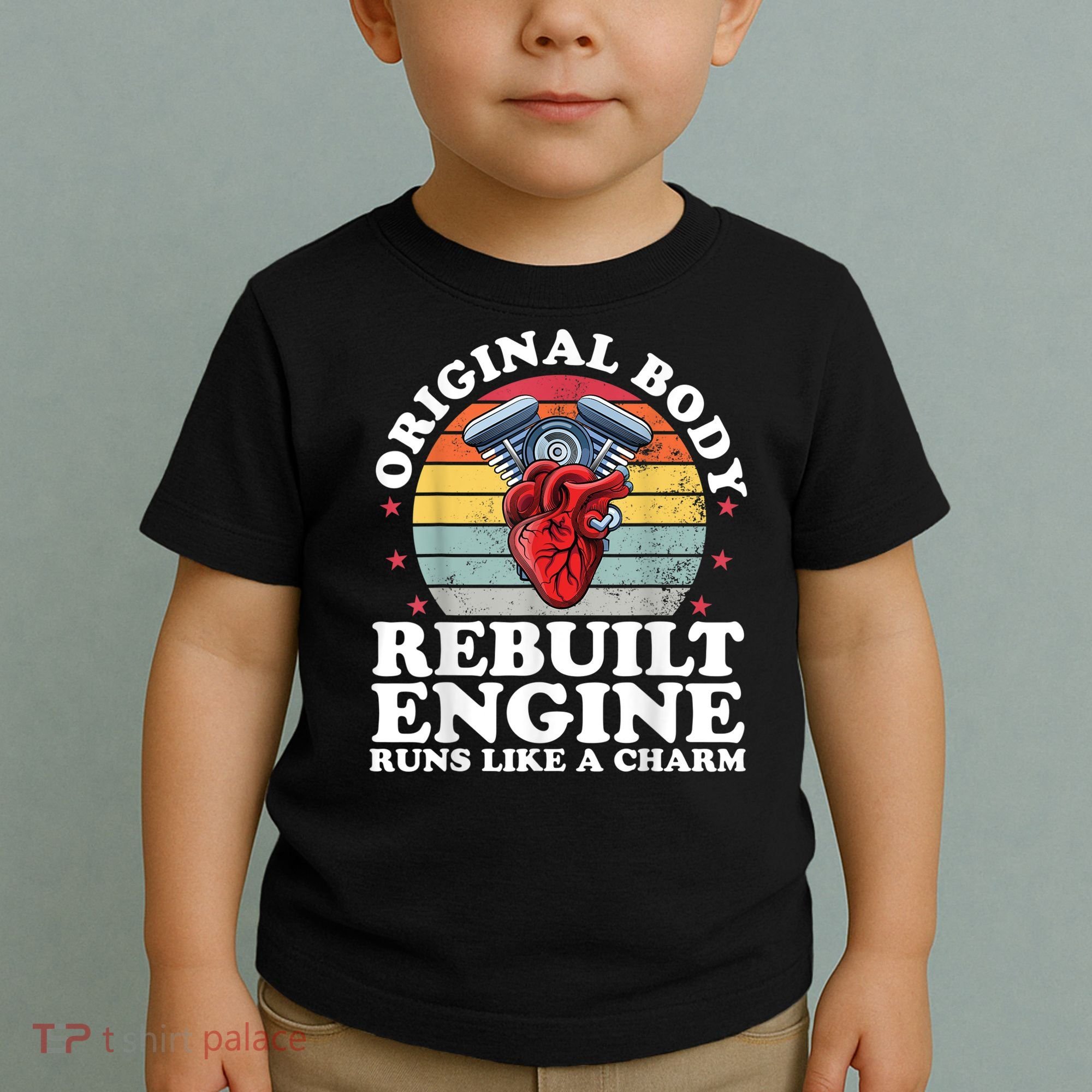 Rebuilt Engine Open Heart Surgery Recovery Survivor Men Gift Toddler T-Shirt