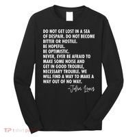 Rep John Lewis Quote RIP Tribute Long Sleeve Shirt thumb 0
