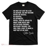 Rep John Lewis Quote RIP Tribute T-Shirt thumb 0