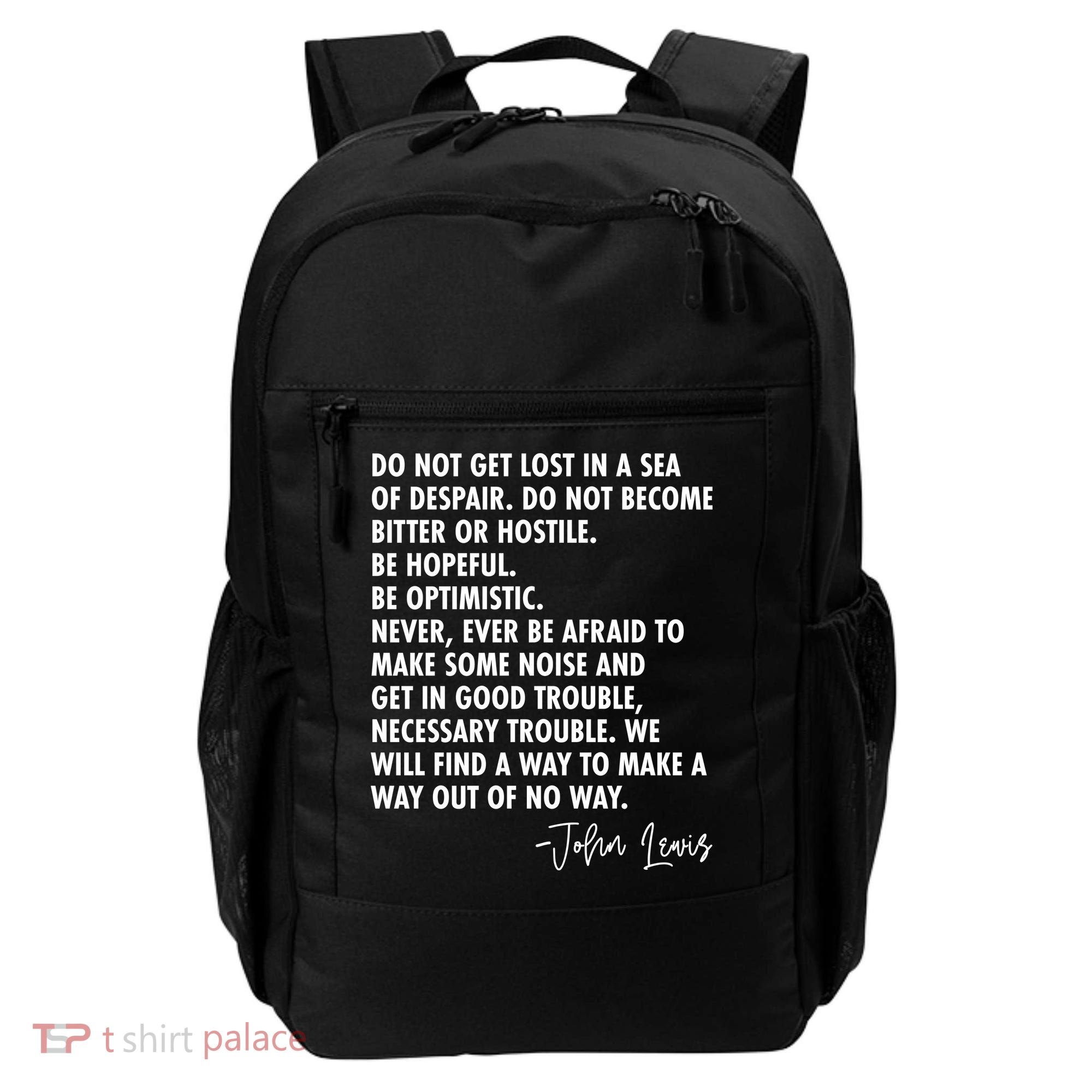 Rep John Lewis Quote RIP Tribute Backpack