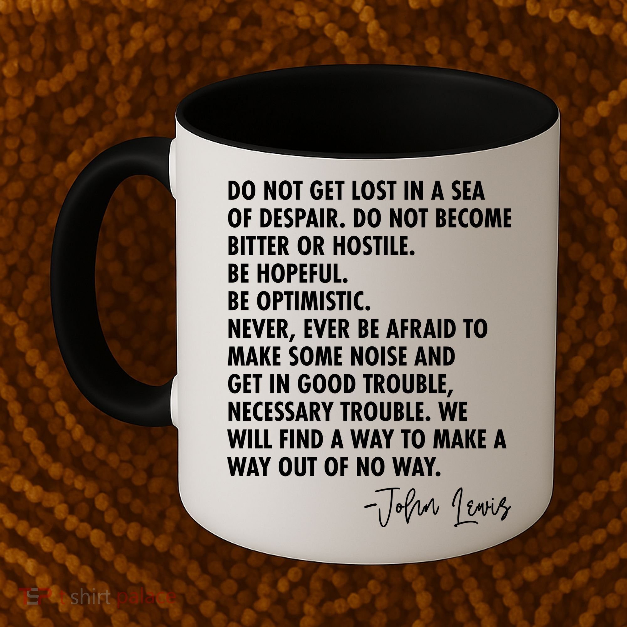 Rep John Lewis Quote RIP Tribute Coffee Mug