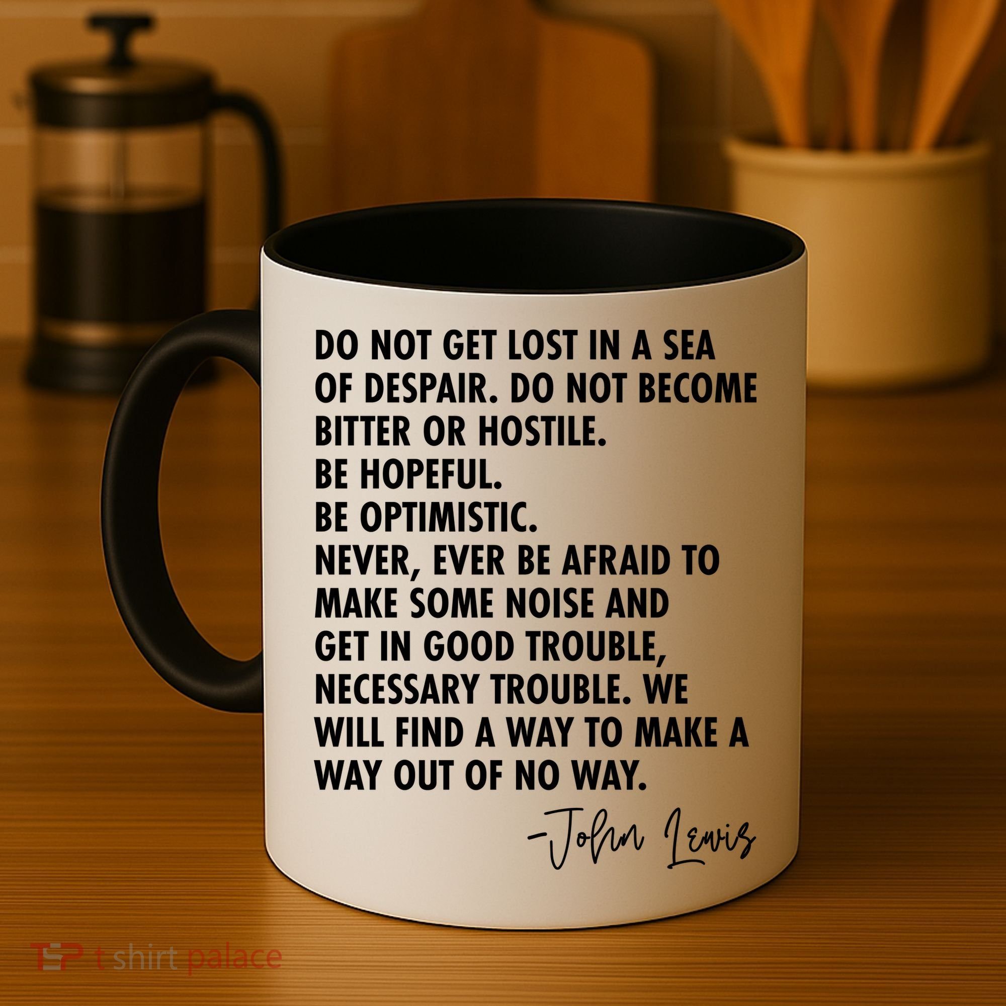 Rep John Lewis Quote RIP Tribute Coffee Mug