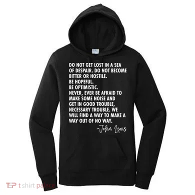 Rep John Lewis Quote RIP Tribute Women's Hoodie