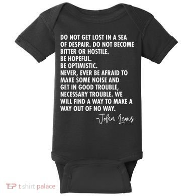 Rep John Lewis Quote RIP Tribute Baby Bodysuit