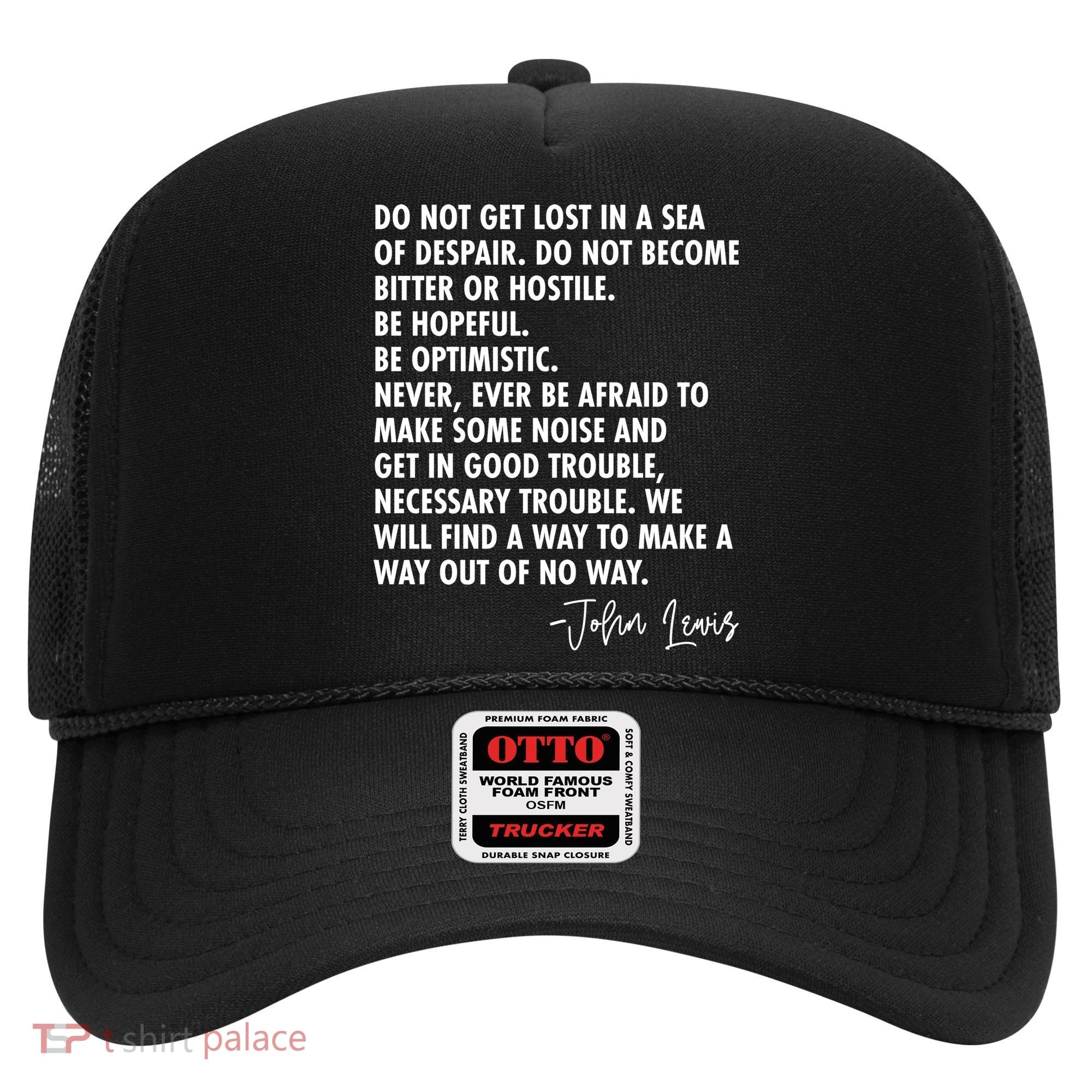 Rep John Lewis Quote RIP Tribute Hat